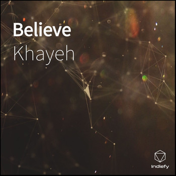 Khayeh - Believe