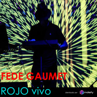 Fede Gaumet - Rojo Vivo, Vol.1