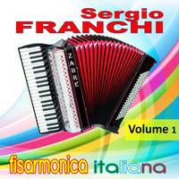 Sergio Franchi - Fisarmonica italiana, Vol. 1