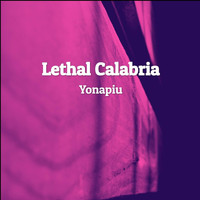 Yonapiu - Lethal Calabria
