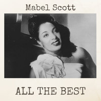 Mabel Scott - All the Best
