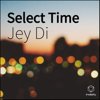 Jey Di - Select Time