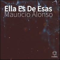 Mauricio Alonso - Ella Es De Esas