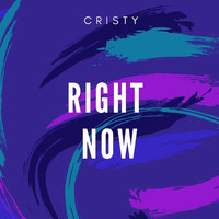 Cristy - Right Now