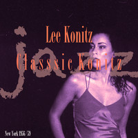 Lee Konitz - Classic Konitz