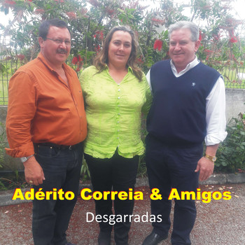 Adérito Correia & Amigos - Desgarradas