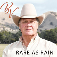 Bobby Valentine - Rare as Rain