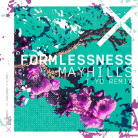 Mayhills - Formlessness (T.Yo Remix)