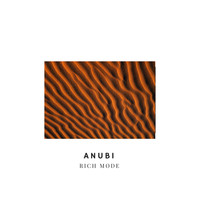 Rich Mode - Anubi