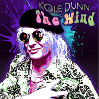Kole Dunn - The Wind