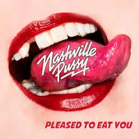 Nashville Pussy - We Want a War