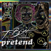 T-Bone - Pretend (feat. Mathias)