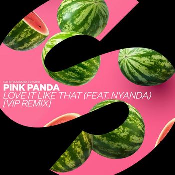 Pink Panda - Love It Like That (feat. Nyanda) (VIP Remix)