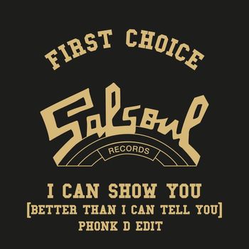 First Choice - I Can Show You (Better Than I Can Tell You) (Phonk D Edit)