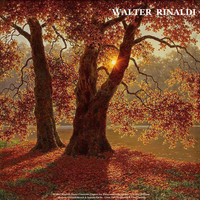 Walter Rinaldi - Walter Rinaldi: Piano Concerto, Fugues for Piano and Other Songs - Chopin: Waltzes - Mozart: Turkish March & Sonata Facile - Liszt: La Campanella & Love Dream