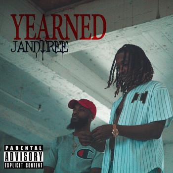 JandTree - Yearned (Explicit)