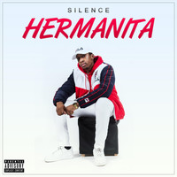 Silence - Hermanita (Explicit)