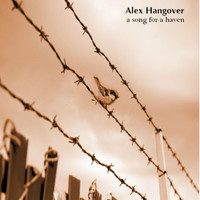 Alex Hangover - A Song for a Haven