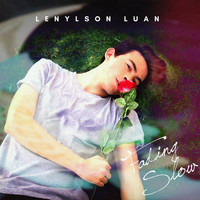 Lenylson Luan - Fading Slow