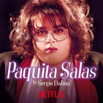 Sergio Dalma - ¡Ay, Paquita! (From the Series "Paquita Salas")