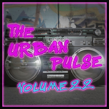 Various Artists - The Urban Pulse, Vol. 22 (Explicit)