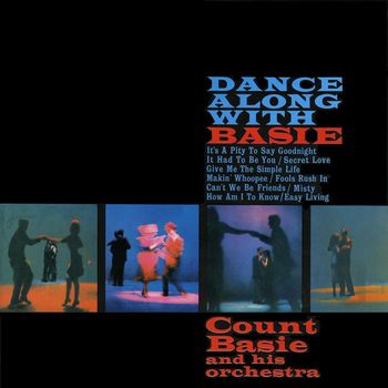Count Basie & His Orchestra - Dance Along with Basie