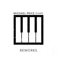 Michael Price - Diary Reworks