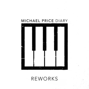 Michael Price - Diary Reworks