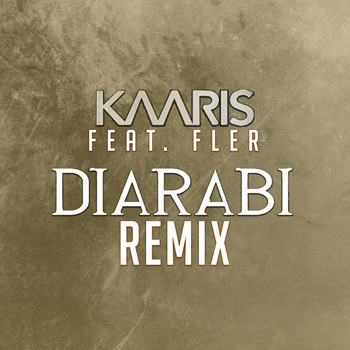 Kaaris - Diarabi (Remix [Explicit])