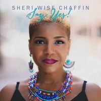 Sheri Wise Chaffin - Say Yes
