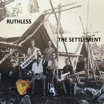 Ruthless - The Settlement