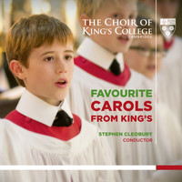 Stephen Cleobury and Choir of King's College, Cambridge - Favourite Carols from King's