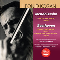 Leonid Kogan - Mendelssohn & Beethoven: Violin Concertos