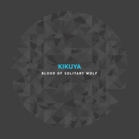 Kikuya - Blood of Solitary Wolf