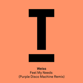 Weiss (UK) - Feel My Needs (Purple Disco Machine Remix)
