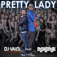 DJ Valdi - Pretty Lady