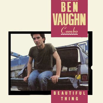 Ben Vaughn - Beautiful Thing
