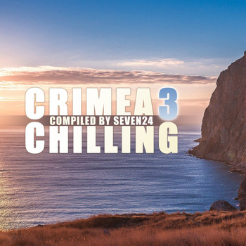 Various Artists - Crimea Chilling, Vol.3 (Compiled by Seven24)