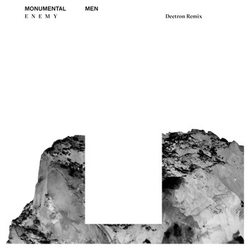 Monumental Men - Enemy (Deetron Remix)