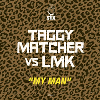 Taggy Matcher - My Man