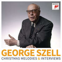 George Szell - George Szell: Christmas Melodies & Interviews