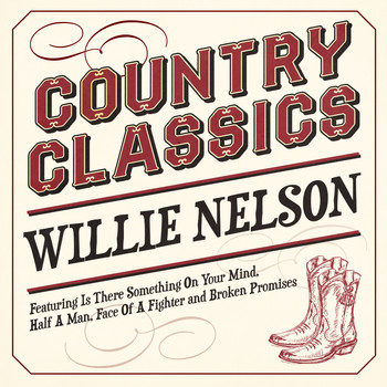 Willie Nelson - Country Classics - Willie Nelson
