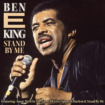 Ben E King - Stand by Me
