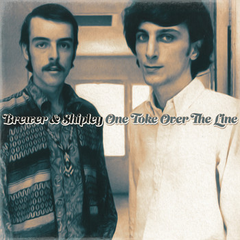 Brewer & Shipley - One Toke Over The Line
