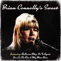 Brian Connolly - Brian Connolly's Sweet