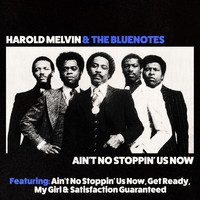 Harold Melvin & The Blue Notes - Ain't No Stoppin' Us Now