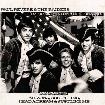Paul Revere & The Raiders - Him or Me, What's It Gonna Be