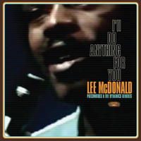 Lee Mc Donald - I Ll Do Anything for You