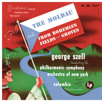 George Szell - Smetana: The Moldau & From Bohemians Fields and Groves