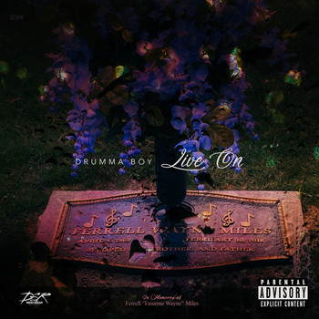 Drumma Boy - Live On (Explicit)